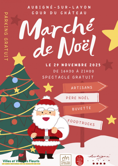 Affiche marché de Noël à Aubigné-sur-Layon de 16h30 et 21h.